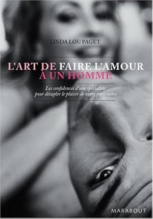 Seller image for L'art de faire l'amour  un homme for sale by Dmons et Merveilles
