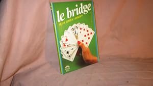 Image du vendeur pour Le bridge mis en vente par Dmons et Merveilles