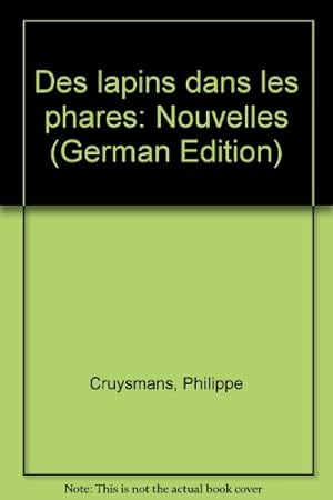 Seller image for Des lapins dans les phares: Nouvelles for sale by Dmons et Merveilles