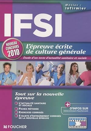 Seller image for IFSI L'preuve crite de culture gnrale : Concours d'entre Instituts de formation en soins infirmiers for sale by Dmons et Merveilles