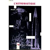 Image du vendeur pour L'astronautique - collection le rayon de la science n13 mis en vente par Dmons et Merveilles