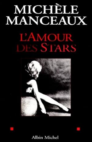 Image du vendeur pour L'amour des stars mis en vente par Dmons et Merveilles