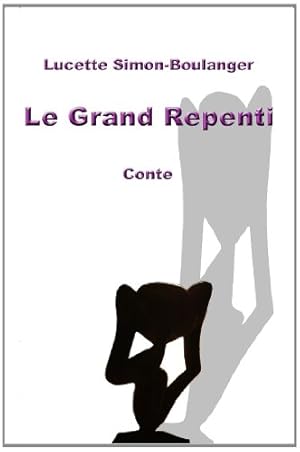 Le Grand Repenti