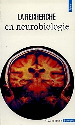 Image du vendeur pour La Recherche en neurobiologie mis en vente par Dmons et Merveilles
