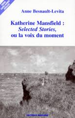 Katherine Mansfield : "Selected stories" ou la voix du moment