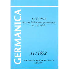 Seller image for LE CONTE DANS LES LITTERATURES GERMANIQUES DU XXe SIECLE for sale by Dmons et Merveilles