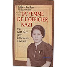 Image du vendeur pour La Femme de l'officier nazi: comment une juive survcut  l'holocauste mis en vente par Dmons et Merveilles