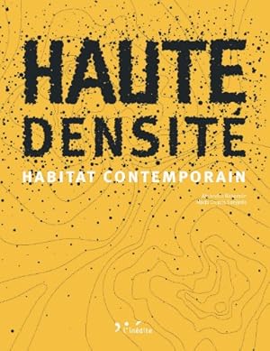 Haute densité : Habitat contemporain