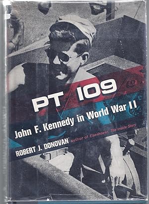 Seller image for PT 109 John F. Kennedy in World War II for sale by Willis Monie-Books, ABAA