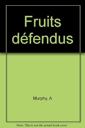Imagen del vendedor de Fruits dfendus a la venta por Dmons et Merveilles