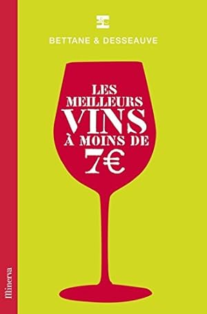 Seller image for Les meilleurs vins  moins de 7? for sale by Dmons et Merveilles