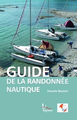 Imagen del vendedor de Guide de la randonne nautique a la venta por Dmons et Merveilles