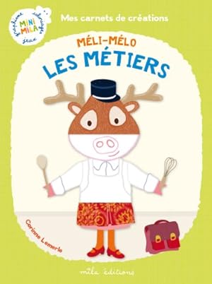Image du vendeur pour Les mtiers : Mli-mlo mis en vente par Dmons et Merveilles