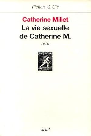 Image du vendeur pour La Vie sexuelle de Catherine M mis en vente par Dmons et Merveilles