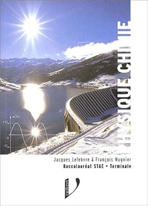 Bild des Verk�ufers f�r Physique Chimie Baccalaur�at STAE Terminale zum Verkauf von D�mons & Merveilles