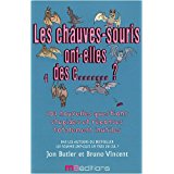 Seller image for Les chauves-souris ont-elles des c. ? : . Et 101 autres questions compltement ridicules for sale by Dmons et Merveilles