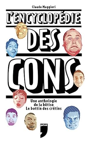 Seller image for L'encyclopdie des cons for sale by Dmons et Merveilles