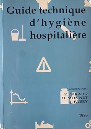 Immagine del venditore per Guide technique d'hygi�ne hospitali�re venduto da D�mons & Merveilles