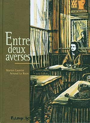 Seller image for Entre deux averses for sale by Dmons et Merveilles