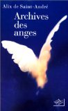 Imagen del vendedor de Archives des anges a la venta por Dmons et Merveilles