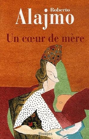 Bild des Verk�ufers f�r Un coeur de m�re zum Verkauf von D�mons & Merveilles