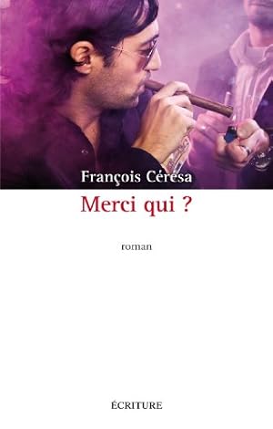 Seller image for Merci qui for sale by Dmons et Merveilles