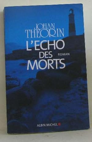 Seller image for L'cho des morts for sale by Dmons et Merveilles