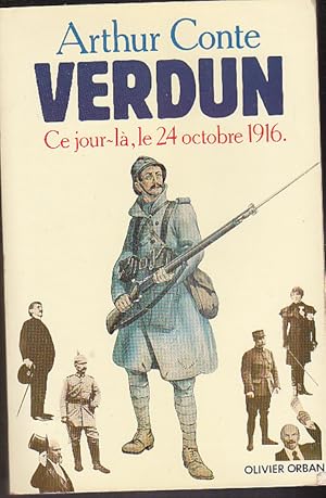 Verdun. 24 octobre 1916