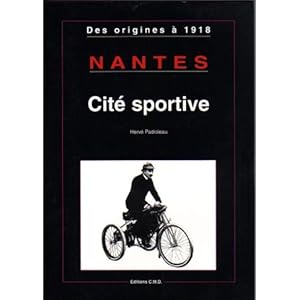 Nantes cit sportive des origines 1918