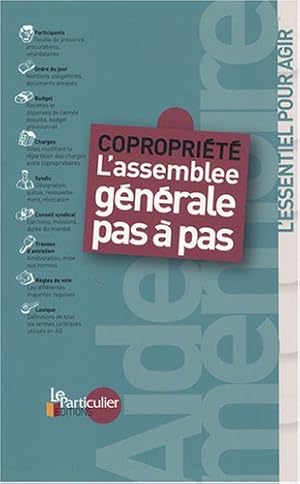 Image du vendeur pour Coproprit : L'assemble gnrale pas  pas mis en vente par Dmons et Merveilles