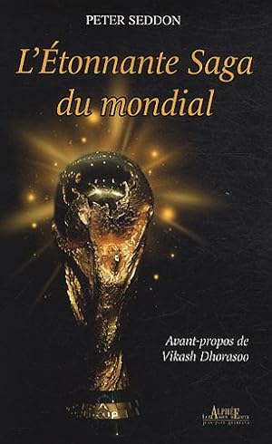 Seller image for L'Etonnante Saga du mondial for sale by Dmons et Merveilles