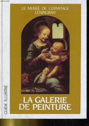 Seller image for Le musee de l'ermitage lenongrad la galerie de peinture. guide illustre for sale by Dmons et Merveilles