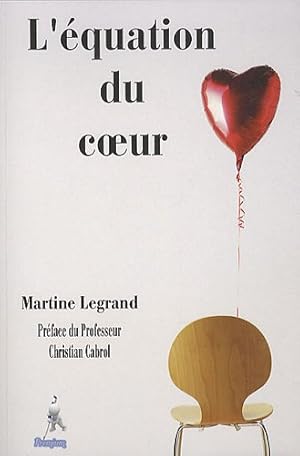 Seller image for L'quation du coeur for sale by Dmons et Merveilles