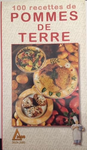 100 recettes de pommes de terre