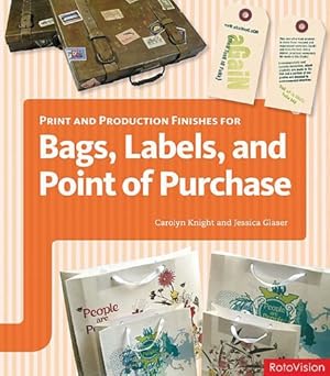 Print and Production Finishes for Bags Labels and Point of Purchase