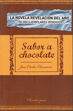 Seller image for Sabor a chocolate for sale by LIBRERA LAS HOJAS