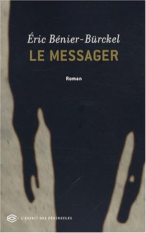 Seller image for Le messager for sale by Dmons et Merveilles