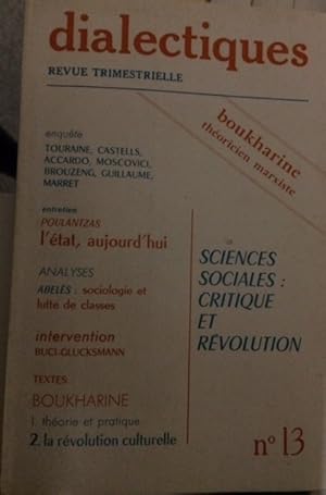 DIALECTIQUES - REVUE TRIMESTRIELLE - SCIENCES SOCIALES : CRITIQUES ET REVOLUTION N°13