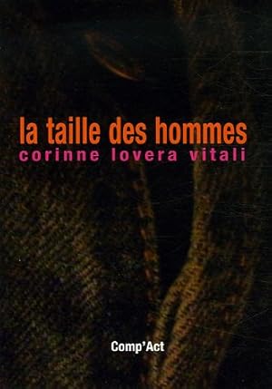 Seller image for La taille des hommes for sale by Dmons et Merveilles