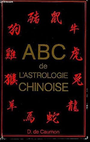 ABC de l'astrologie chinoise