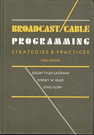 Broadcast Cable Programming: Strategies & Practices, Third Edition