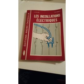 Seller image for Les Installations lectriques for sale by Dmons et Merveilles