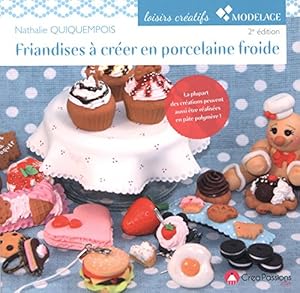 Friandises à créer en porcelaine froide