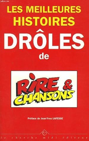 Seller image for Les meilleures histoires droles de rire et chansons for sale by Dmons et Merveilles