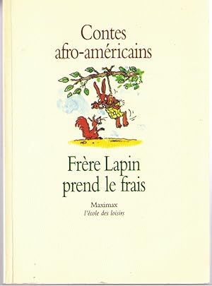 Image du vendeur pour Frre Lapin prend le frais : Contes afro-amricains mis en vente par Dmons et Merveilles