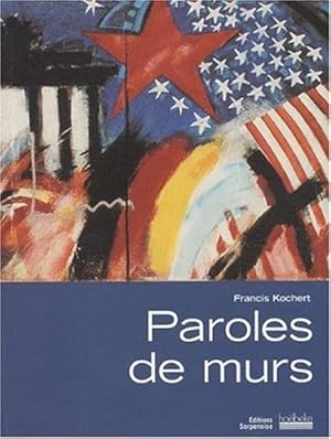 Image du vendeur pour Paroles de murs mis en vente par Dmons et Merveilles