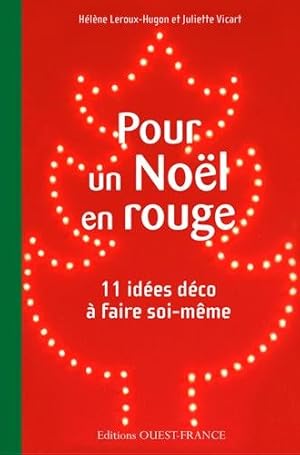 Imagen del vendedor de Pour un Nol en Rouge 11 Idees Deco a Faire Soi-Meme a la venta por Dmons et Merveilles