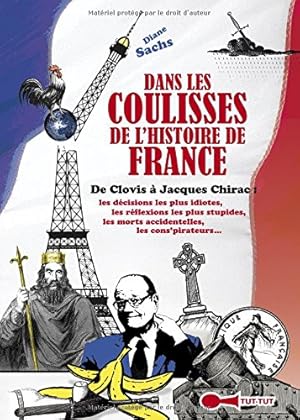 Bild des Verkufers fr Dans les coulisses de l'histoire de France zum Verkauf von Dmons et Merveilles