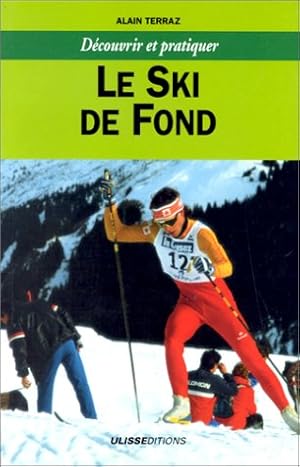 Image du vendeur pour Le ski de fond mis en vente par Dmons et Merveilles