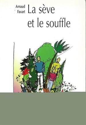 Bild des Verkufers fr La sve et le souffle : Randonne au milieu des arbres de la Bible zum Verkauf von Dmons et Merveilles